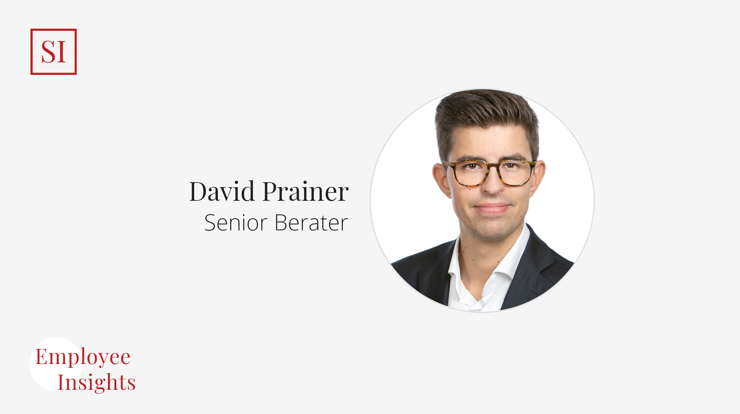 Employee Insights: David Prainer, Senior Berater